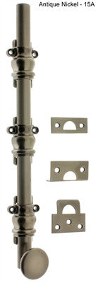 IDH 11208-15A: 12" Round Knob Ornamental Surface Bolt w/2" Barrel Guide - Antique Nickel